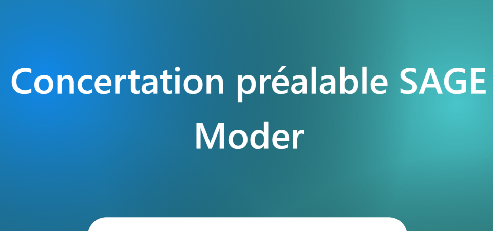Concertation préalable volontaire SAGE Moder